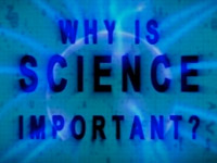 Proč je věda důležitá?