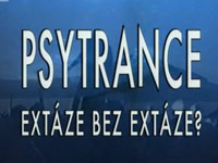Psytrance - extáze bez extáze? 